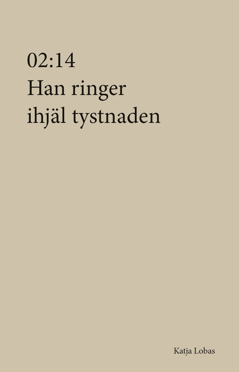 02:14 Han ringer ihjäl tystnaden – E-bok