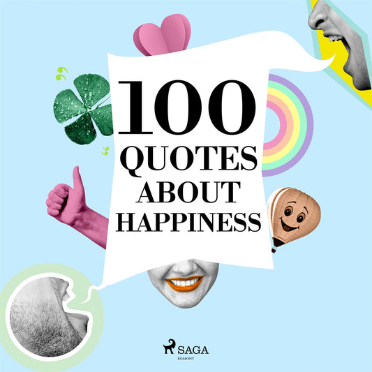 100 Quotes About Happiness – Ljudbok