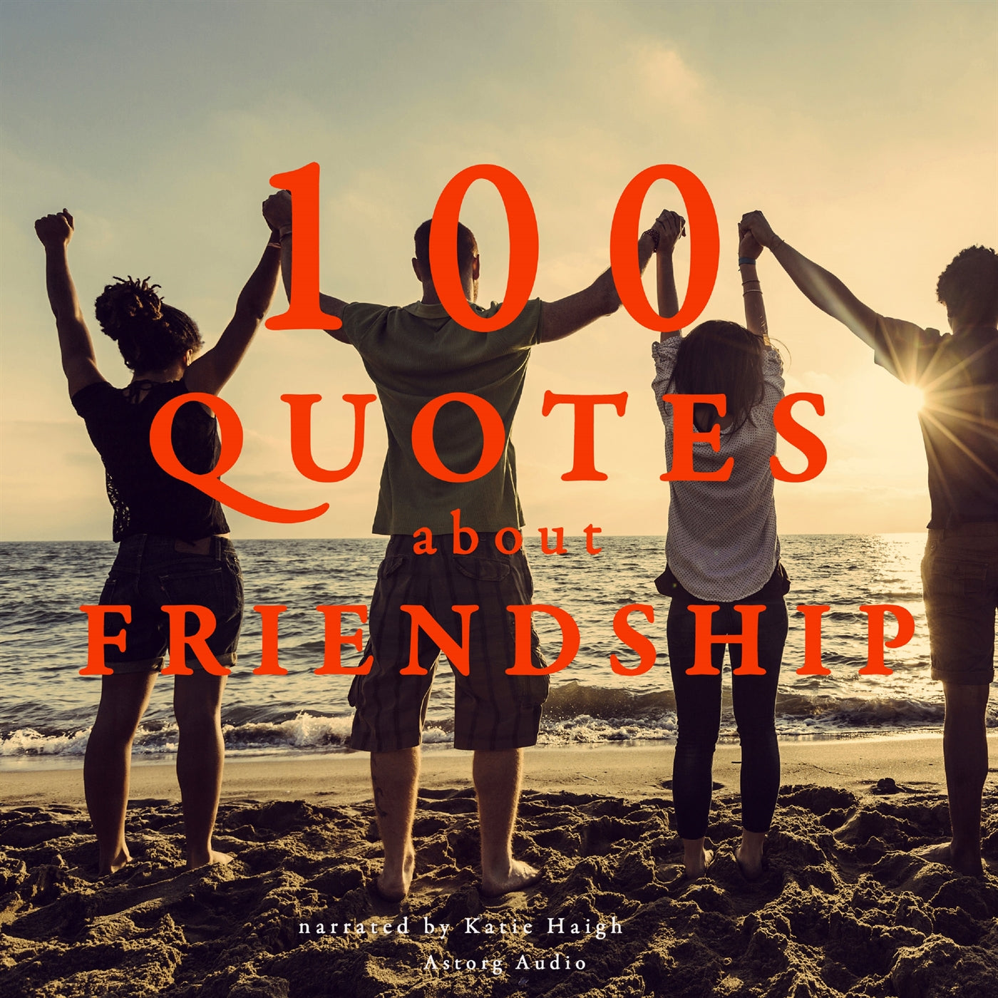 100 Quotes about Friendship – Ljudbok