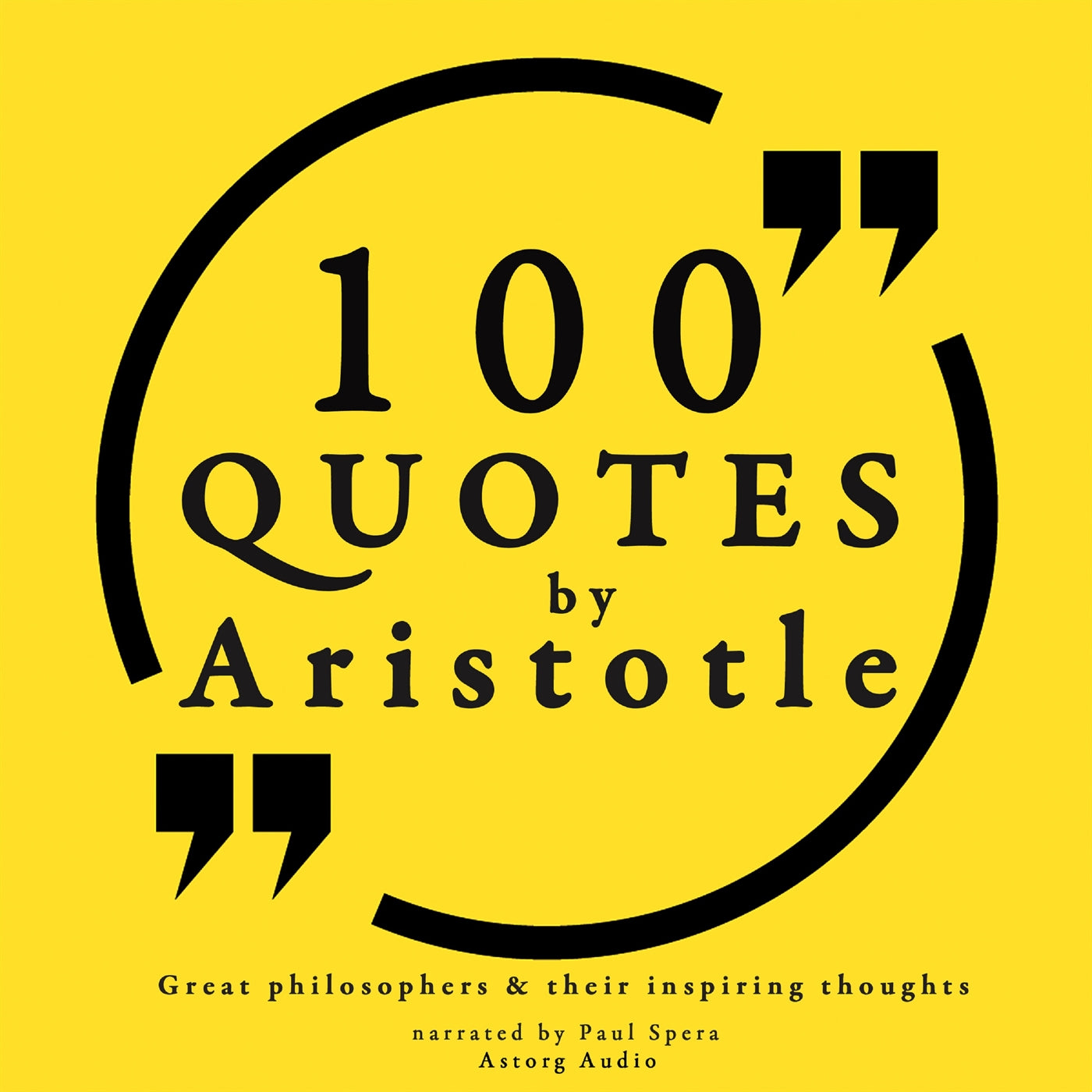 100 Quotes by Aristotle: Great Philosophers & their Inspiring Thoughts – Ljudbok