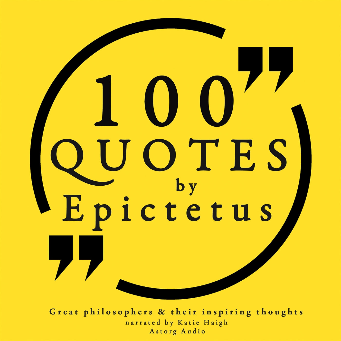 100 Quotes by Epictetus: Great Philosophers & Their Inspiring Thoughts – Ljudbok