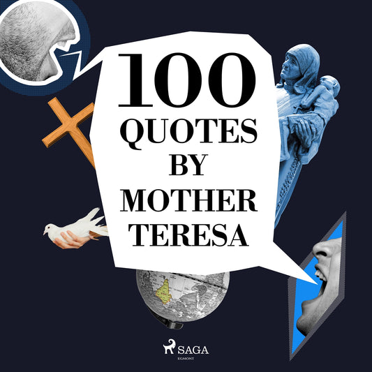 100 Quotes by Mother Teresa – Ljudbok
