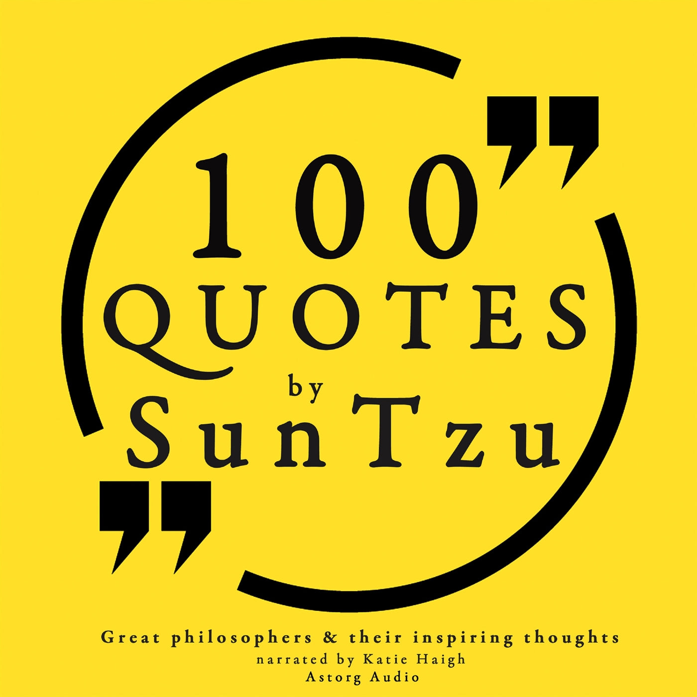 100 Quotes by Sun Tzu, from the Art of War – Ljudbok