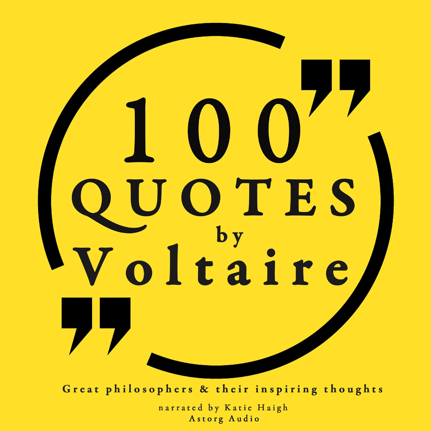 100 Quotes by Voltaire: Great Philosophers & Their Inspiring Thoughts – Ljudbok