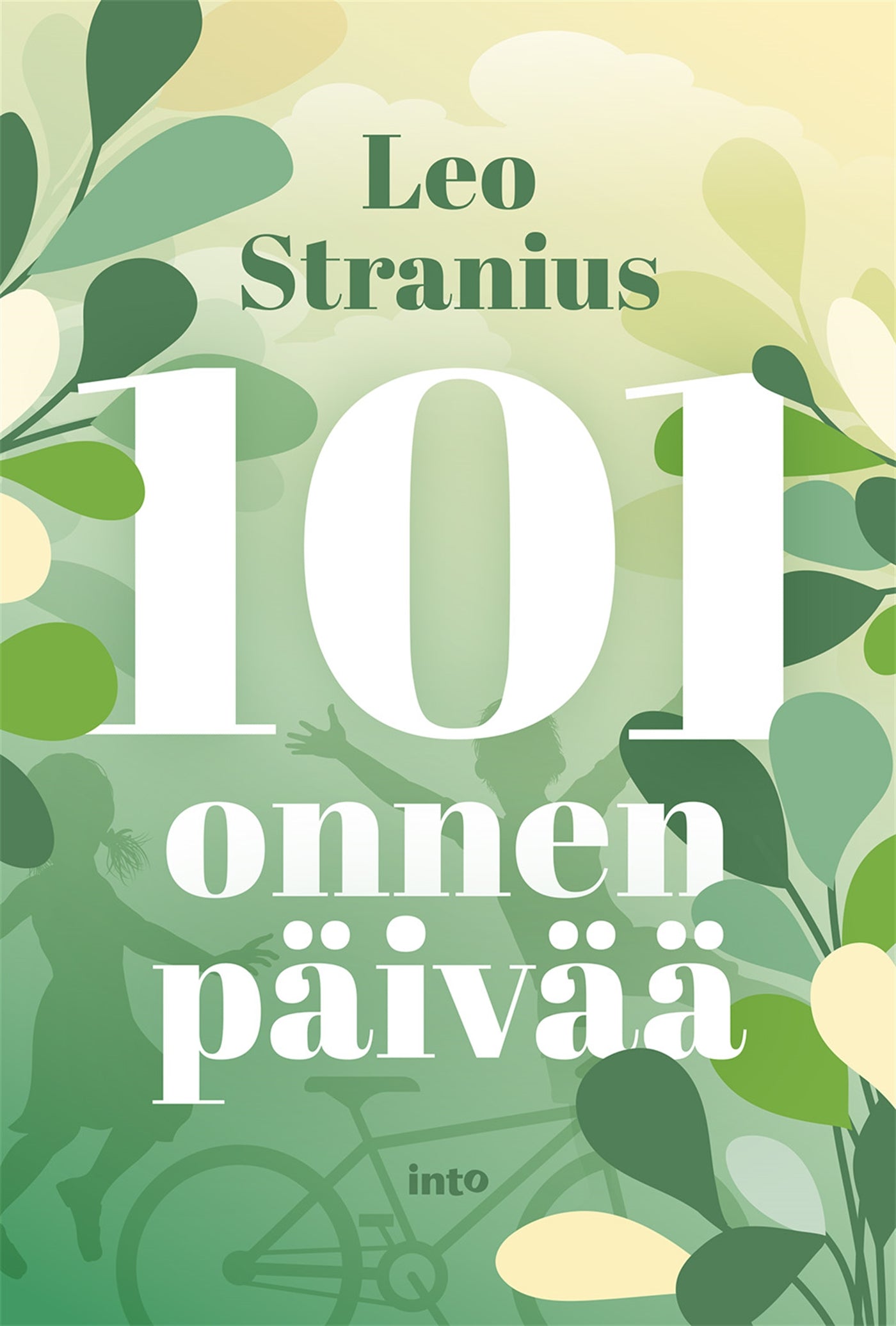 101 onnen päivää – E-bok