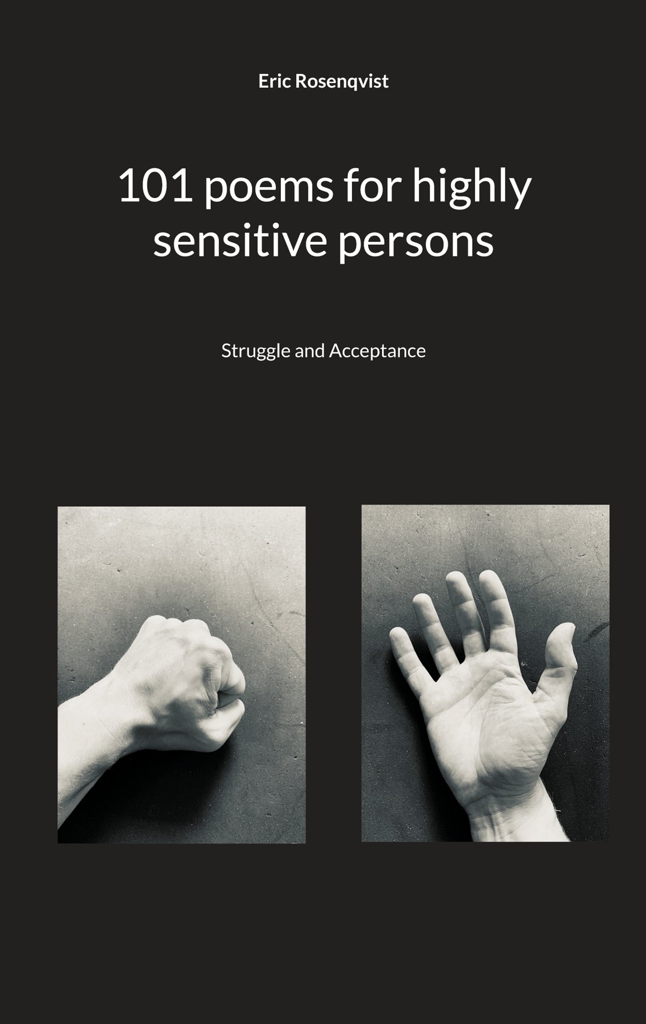 101 poems for highly sensitive persons: Struggle and Acceptance – E-bok