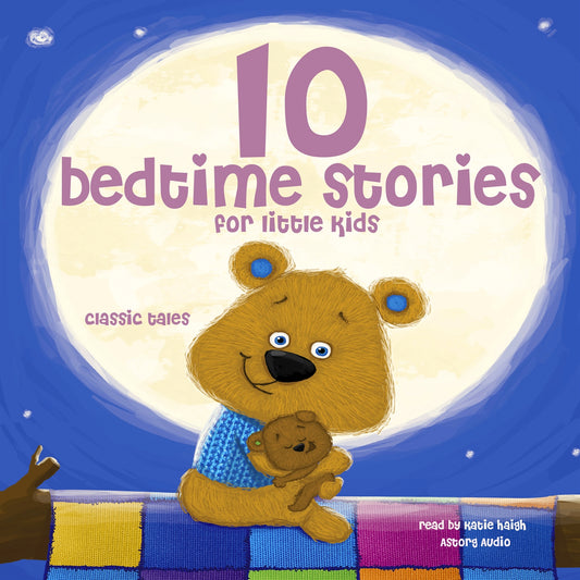 10 Bedtime Stories for Little Kids – Ljudbok