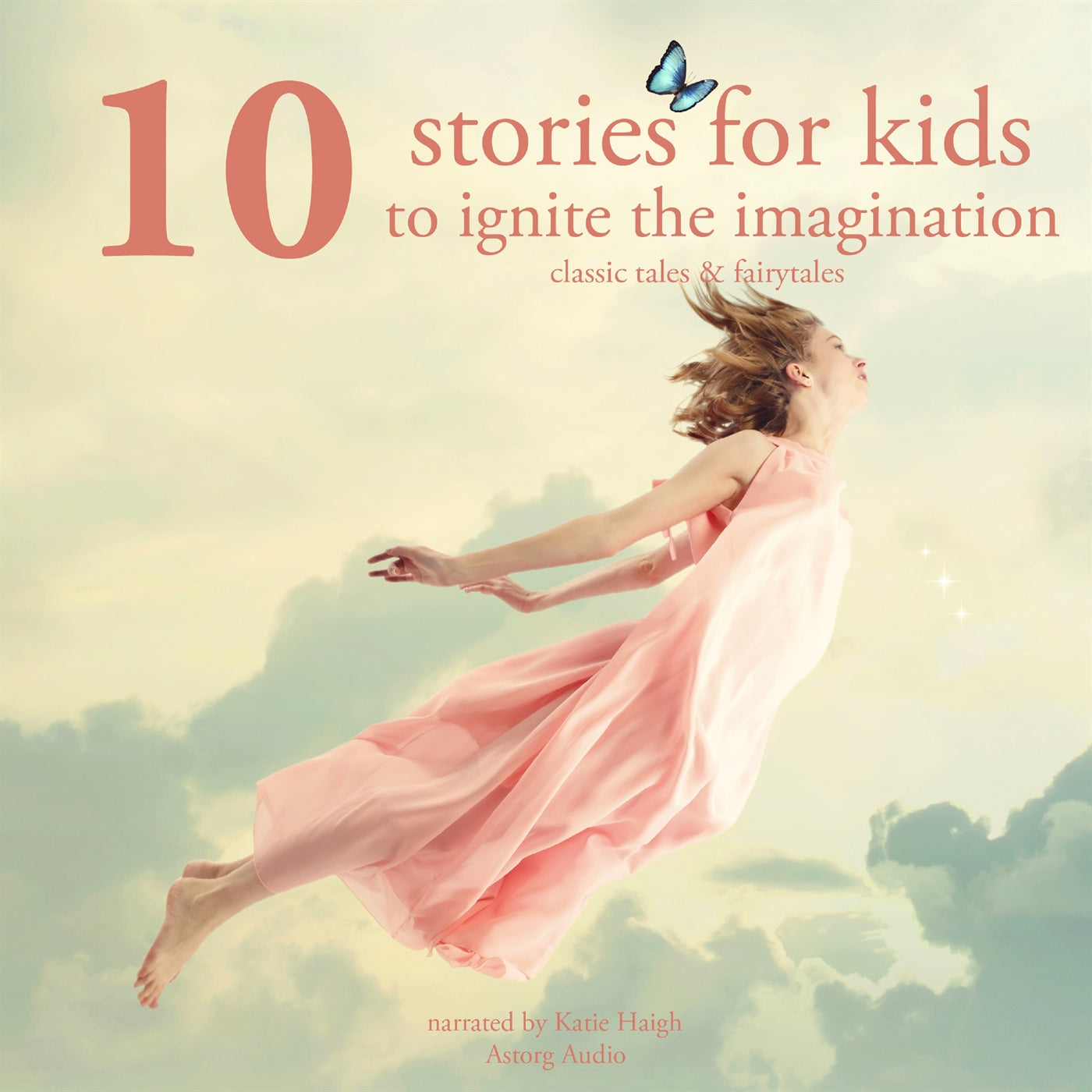 10 Stories for Kids to Ignite Their Imagination – Ljudbok