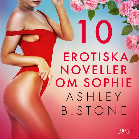 10 erotiska noveller om Sophie – Ljudbok