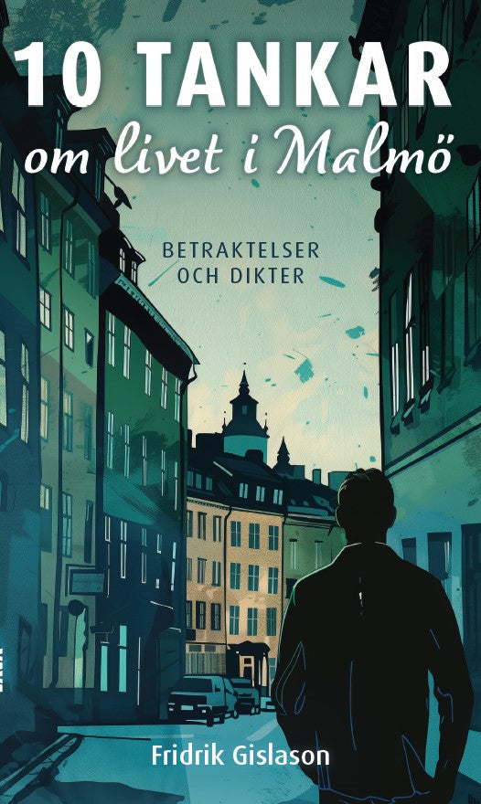 10 tankar om livet i Malmö – E-bok