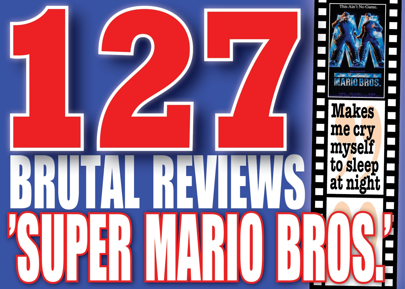 127 brutal reviews of the movie flop ”Super Mario Bros” – A compilation from the youtubers Critical Vikings – E-bok