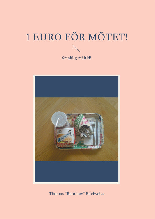 1 Euro för mötet!: Smaklig måltid! – E-bok
