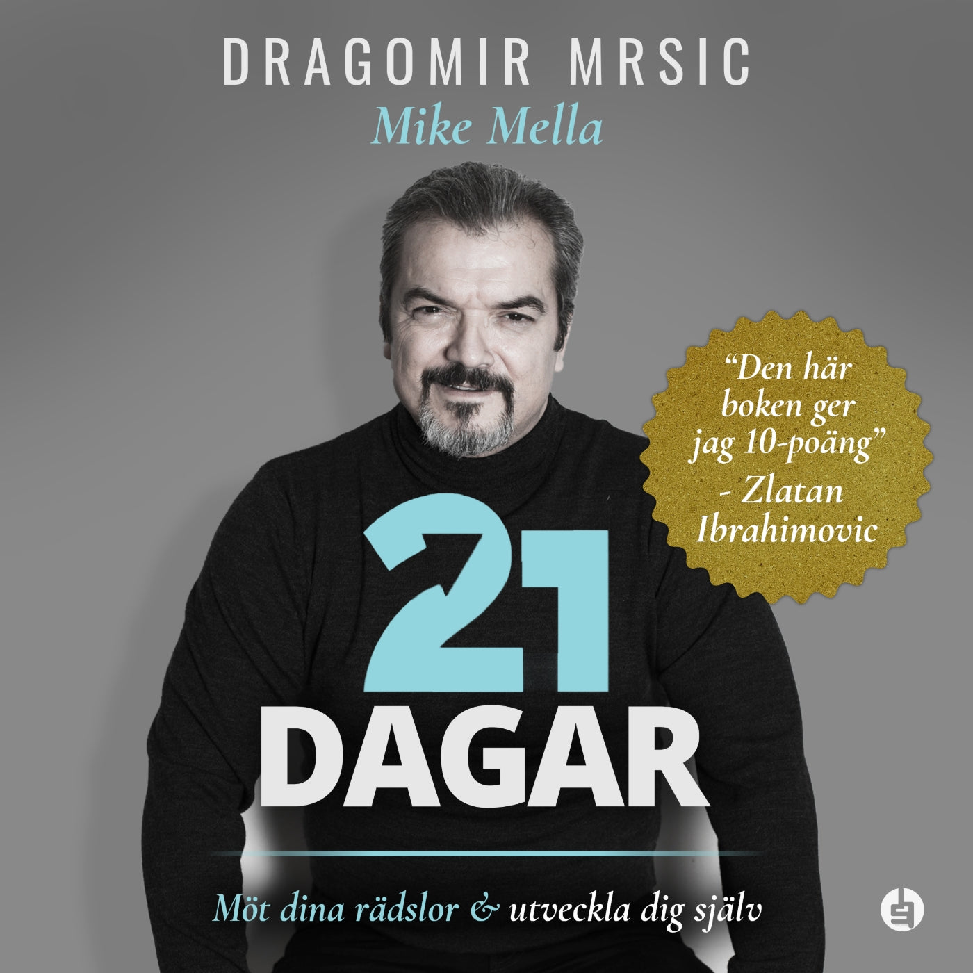 21 dagar med Dragomir Mrsic – Ljudbok