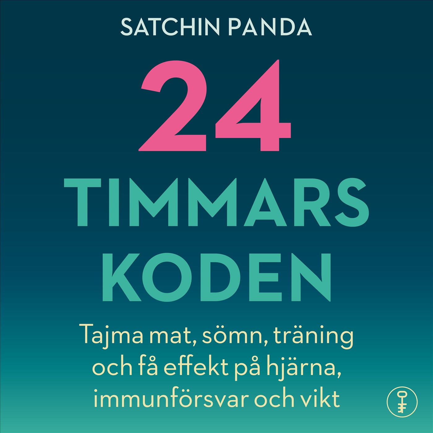 24-timmarskoden : hur tajming av mat, sömn och träning ger effekter på hjärna, immunförsvar och vikt – Ljudbok