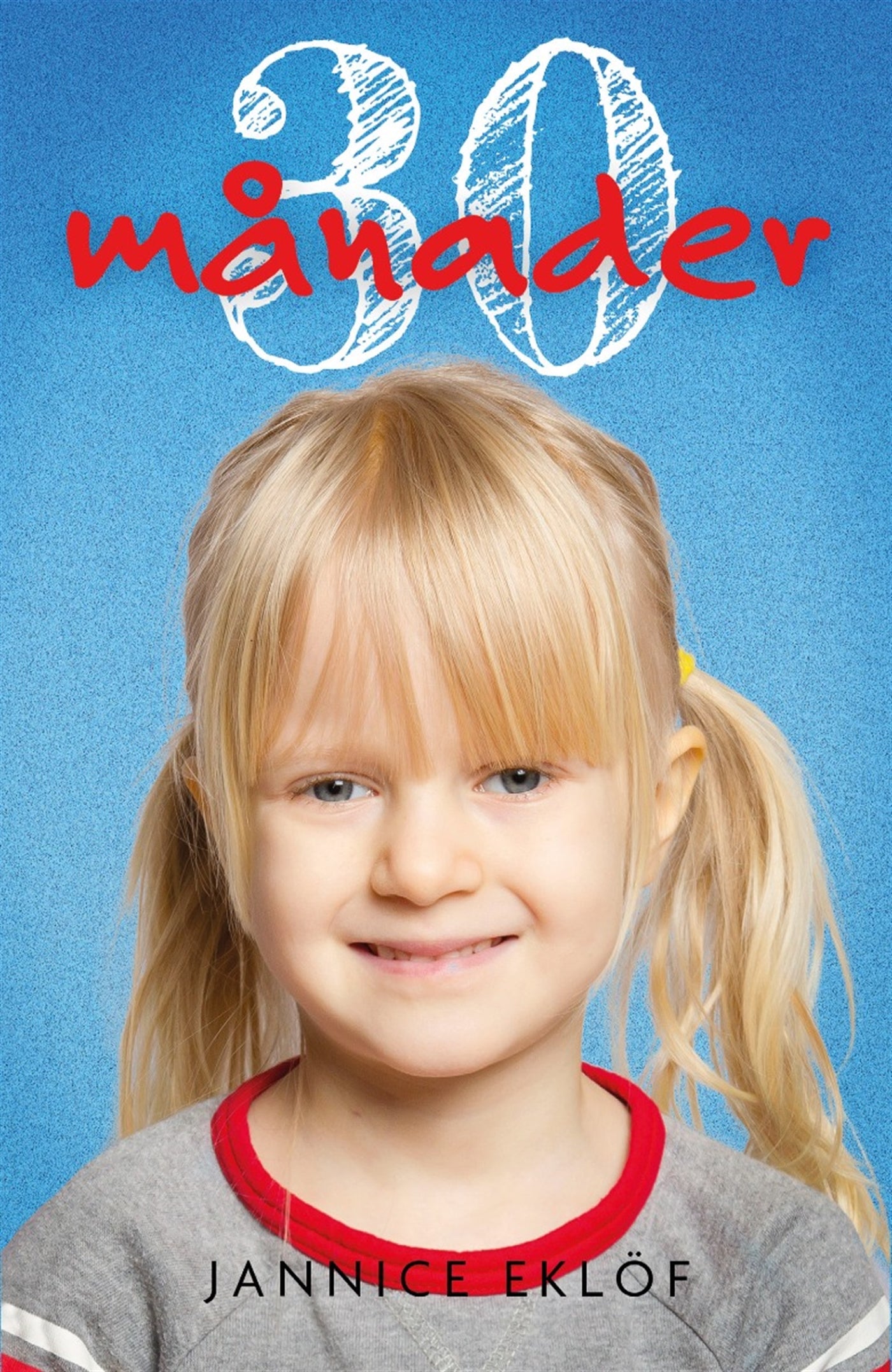 30 månader – E-bok