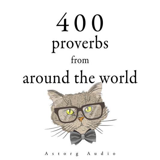 400 Proverbs from Around the World – Ljudbok