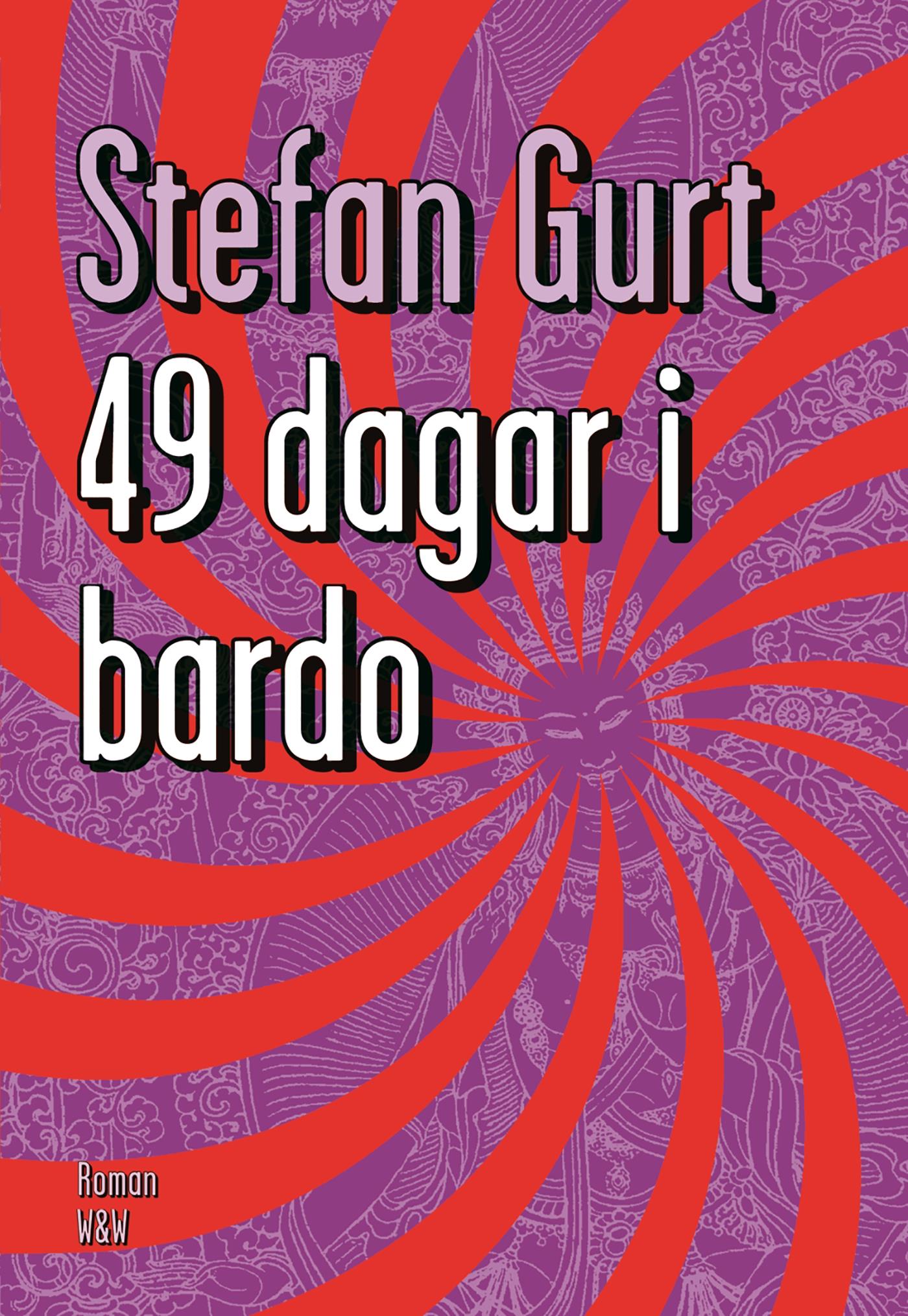49 dagar i bardo – E-bok