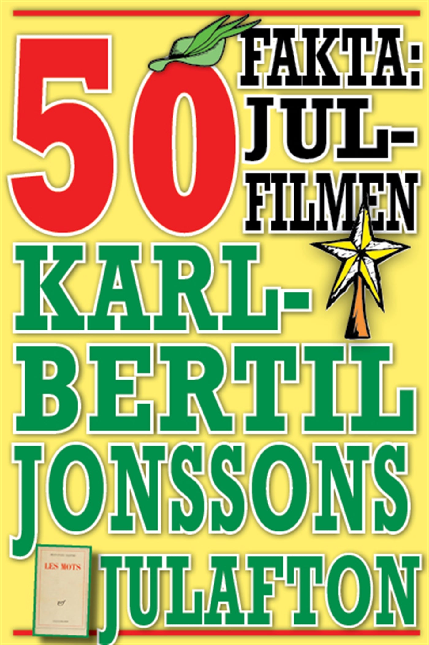 50 spännande fakta om Karl-Bertil Jonssons julafton – E-bok