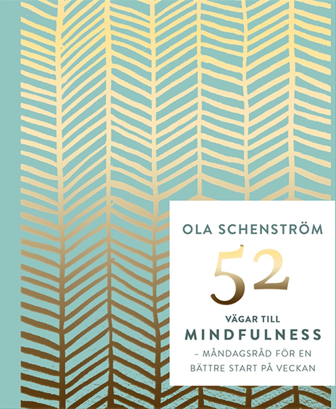 52 vägar till mindfulness : råd för en bättre vecka – E-bok