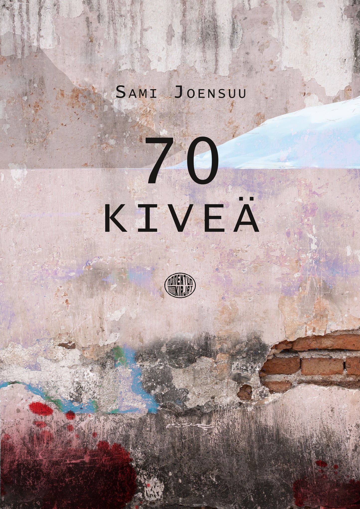 70 kiveä – E-bok
