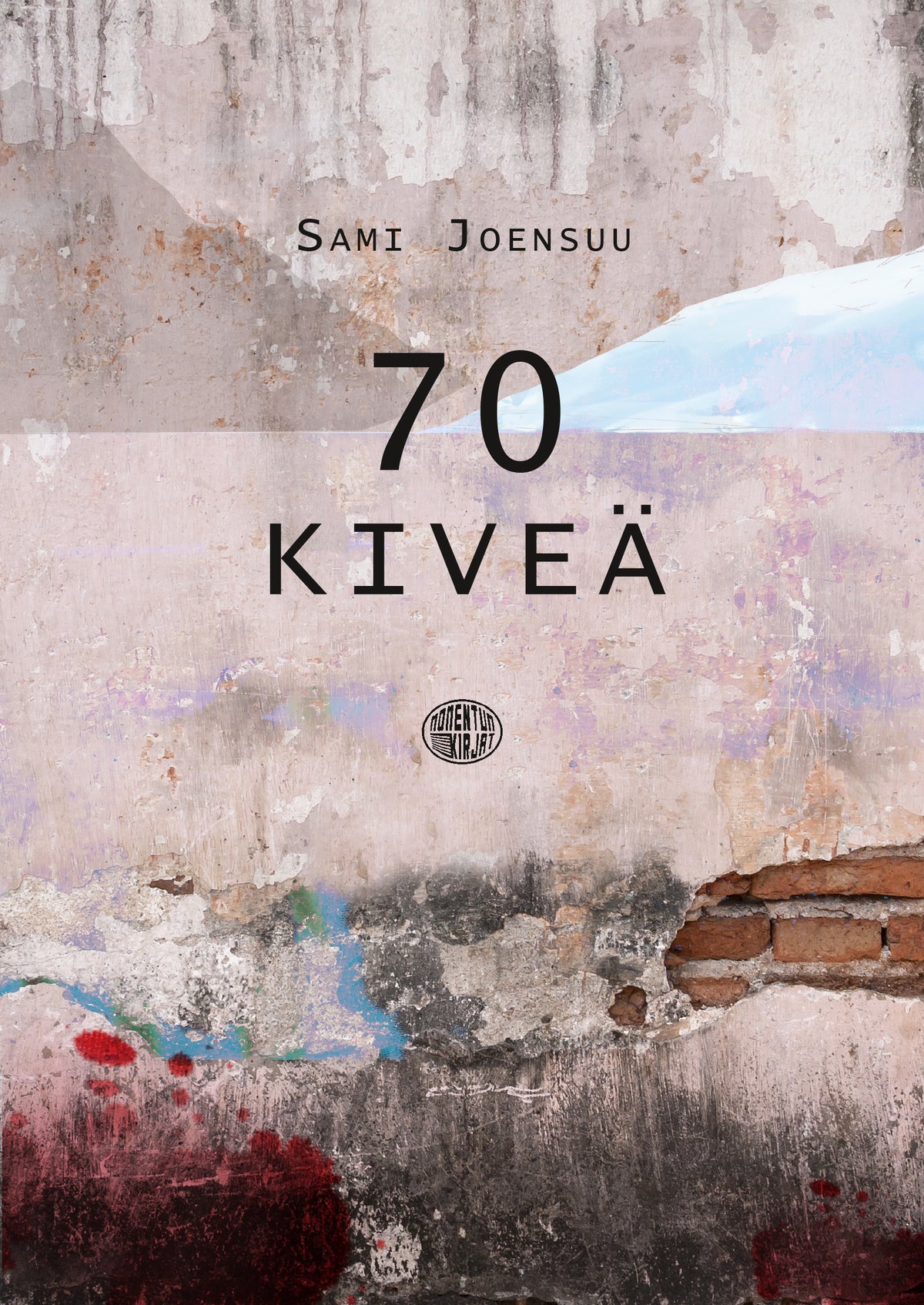 70 kiveä – E-bok