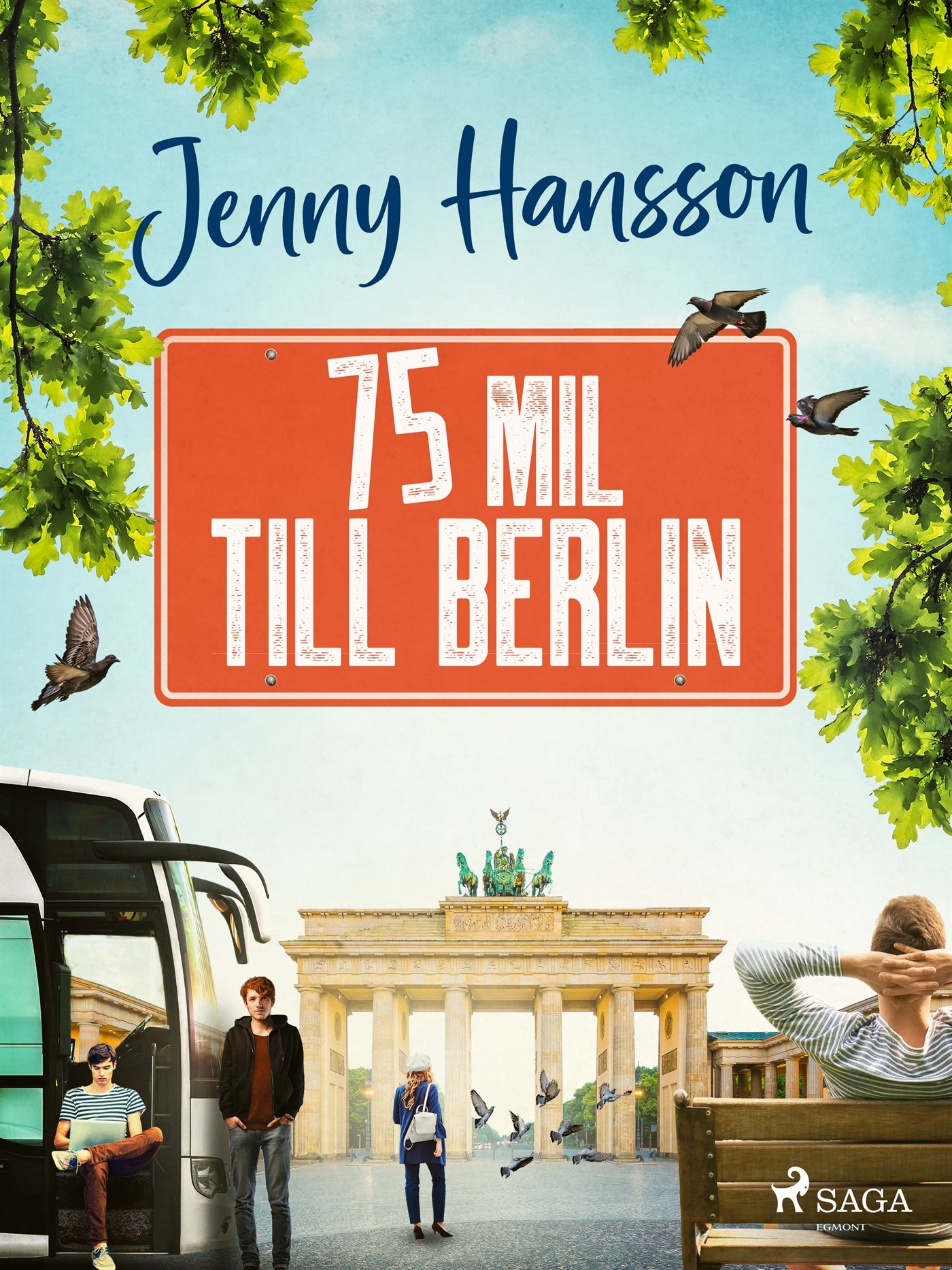 75 mil till Berlin – E-bok