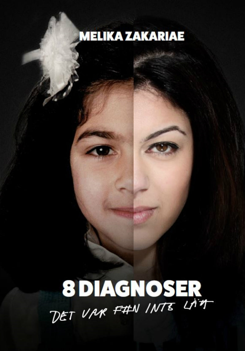 8 diagnoser : Det var f#n inte lätt – E-bok