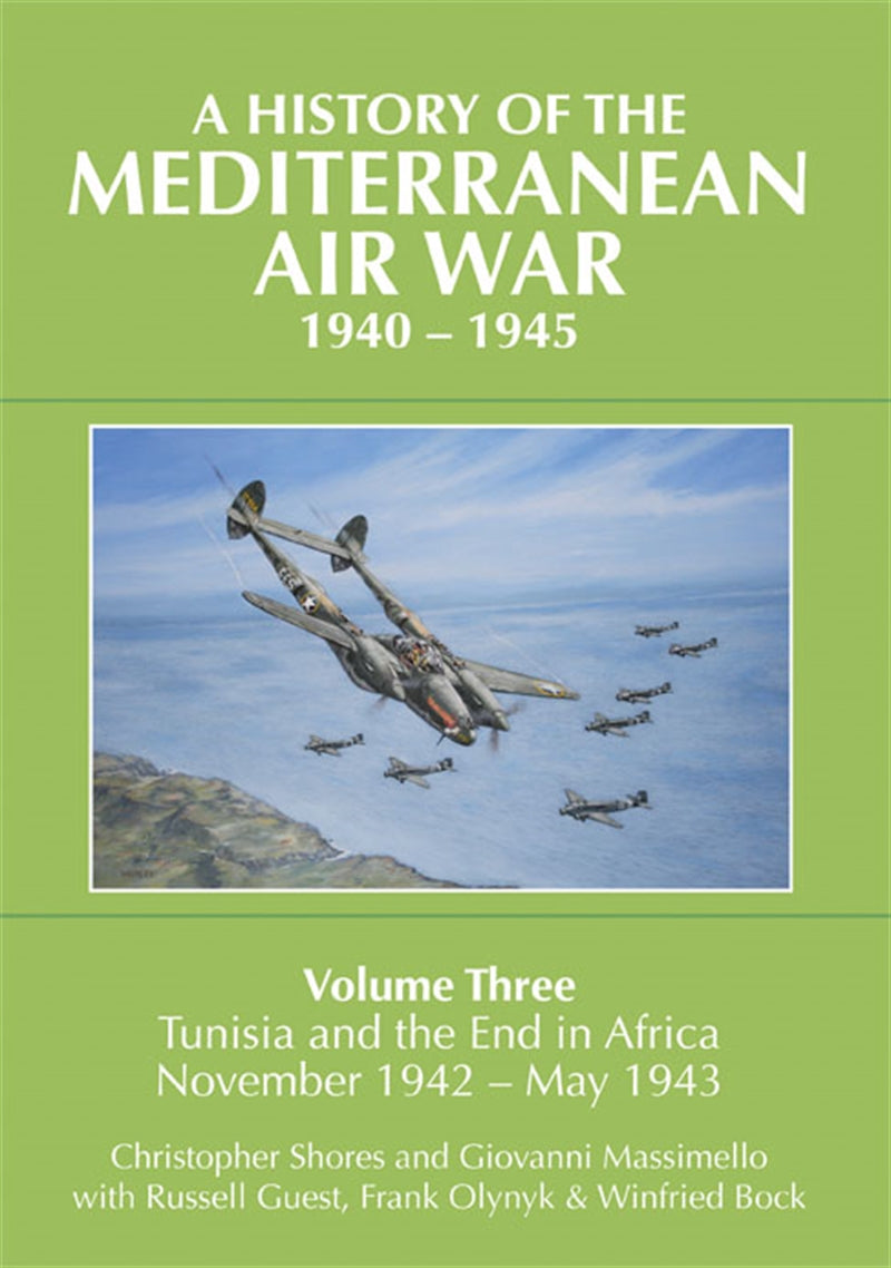 A History of the Mediterranean Air War, 1940-1945. Volume 3 – E-bok