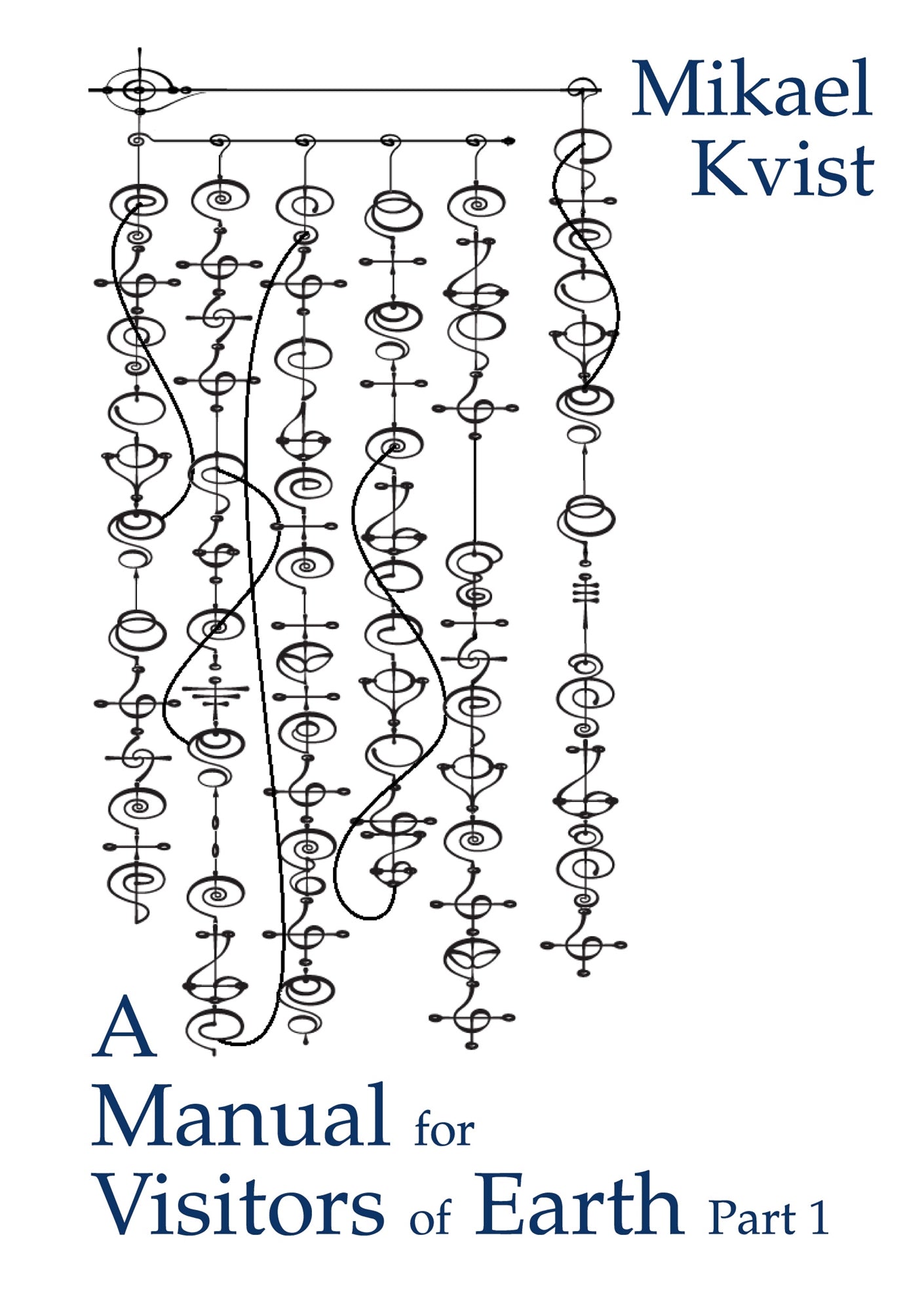 A Manual for Visitors of Earth, Part 1: Basic understanding of human nature – E-bok