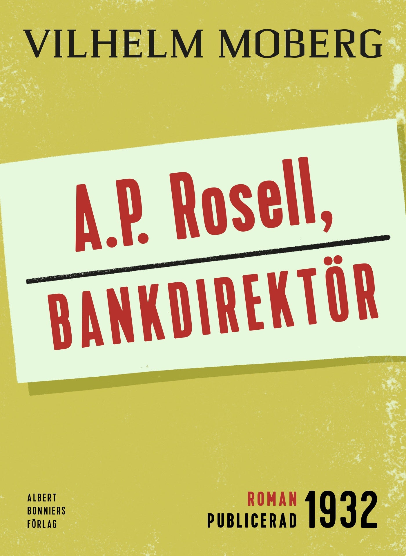 A.P. Rosell, bankdirektör – E-bok