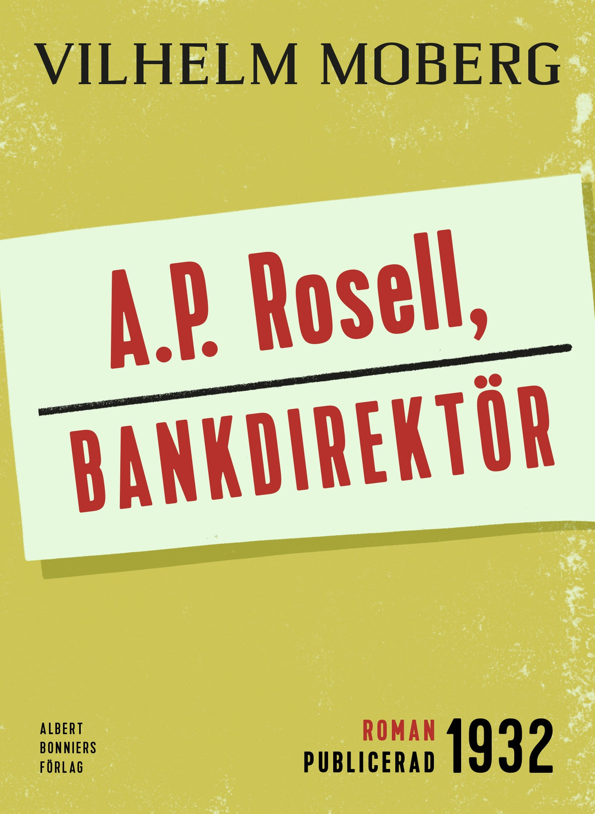A.P. Rosell, bankdirektör – E-bok