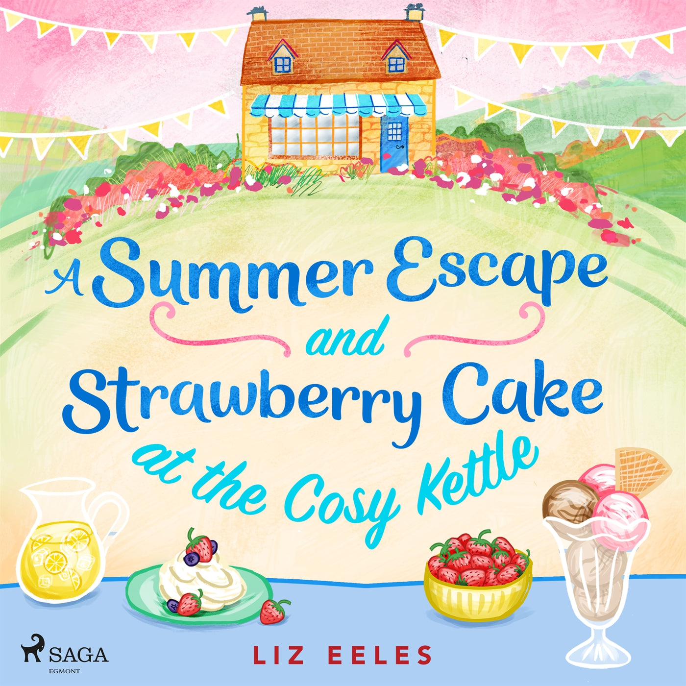 A Summer Escape and Strawberry Cake at the Cosy Kettle – Ljudbok