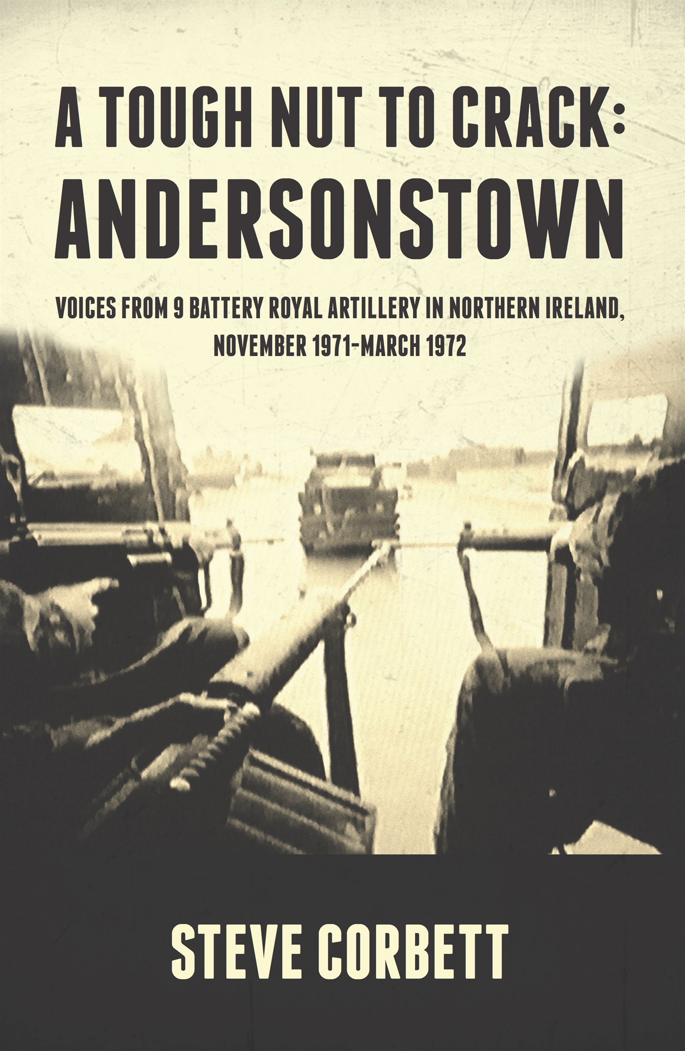 A Tough Nut to Crack - Andersonstown – E-bok