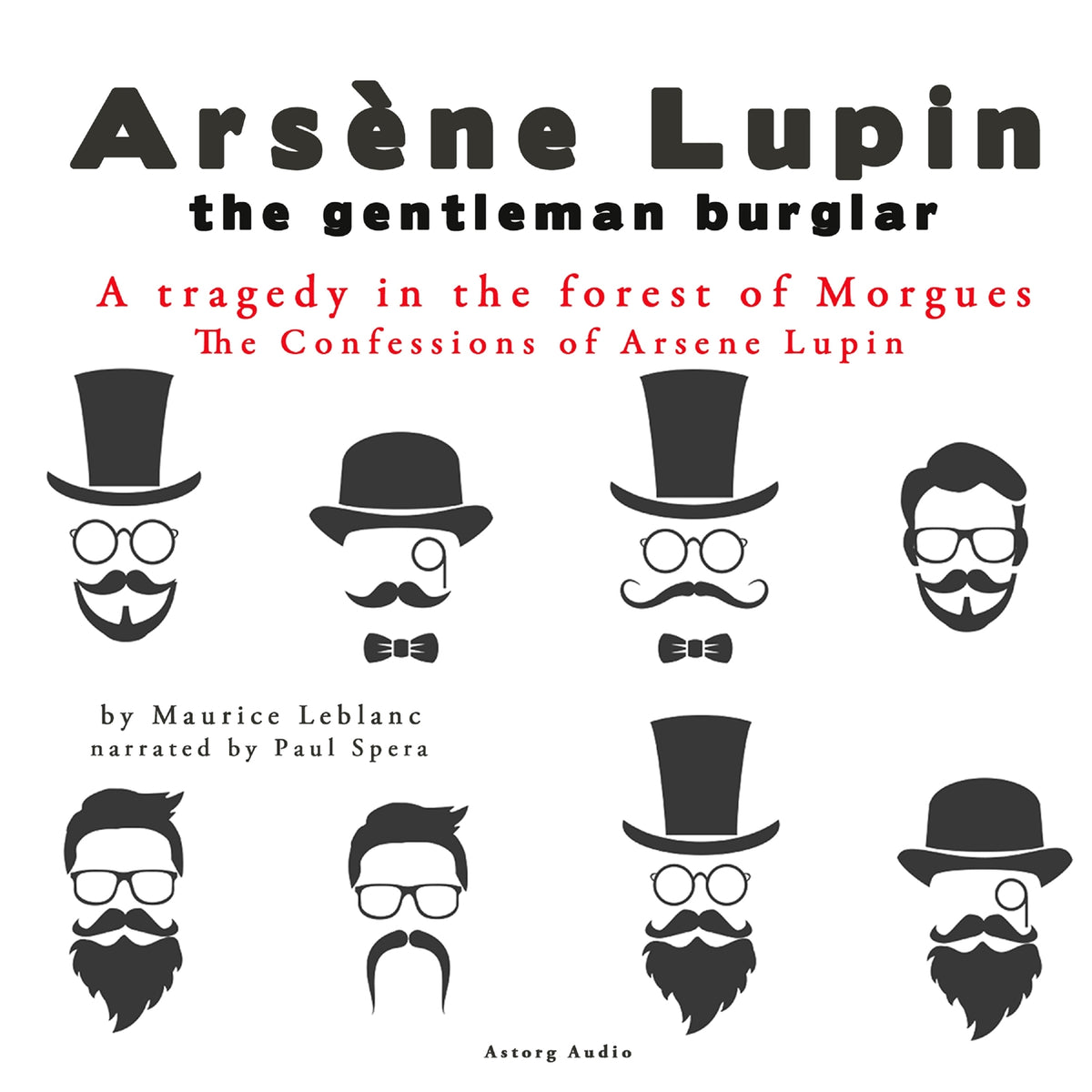 A Tragedy in the Forest of Morgues, the Confessions of Arsène Lupin – Ljudbok
