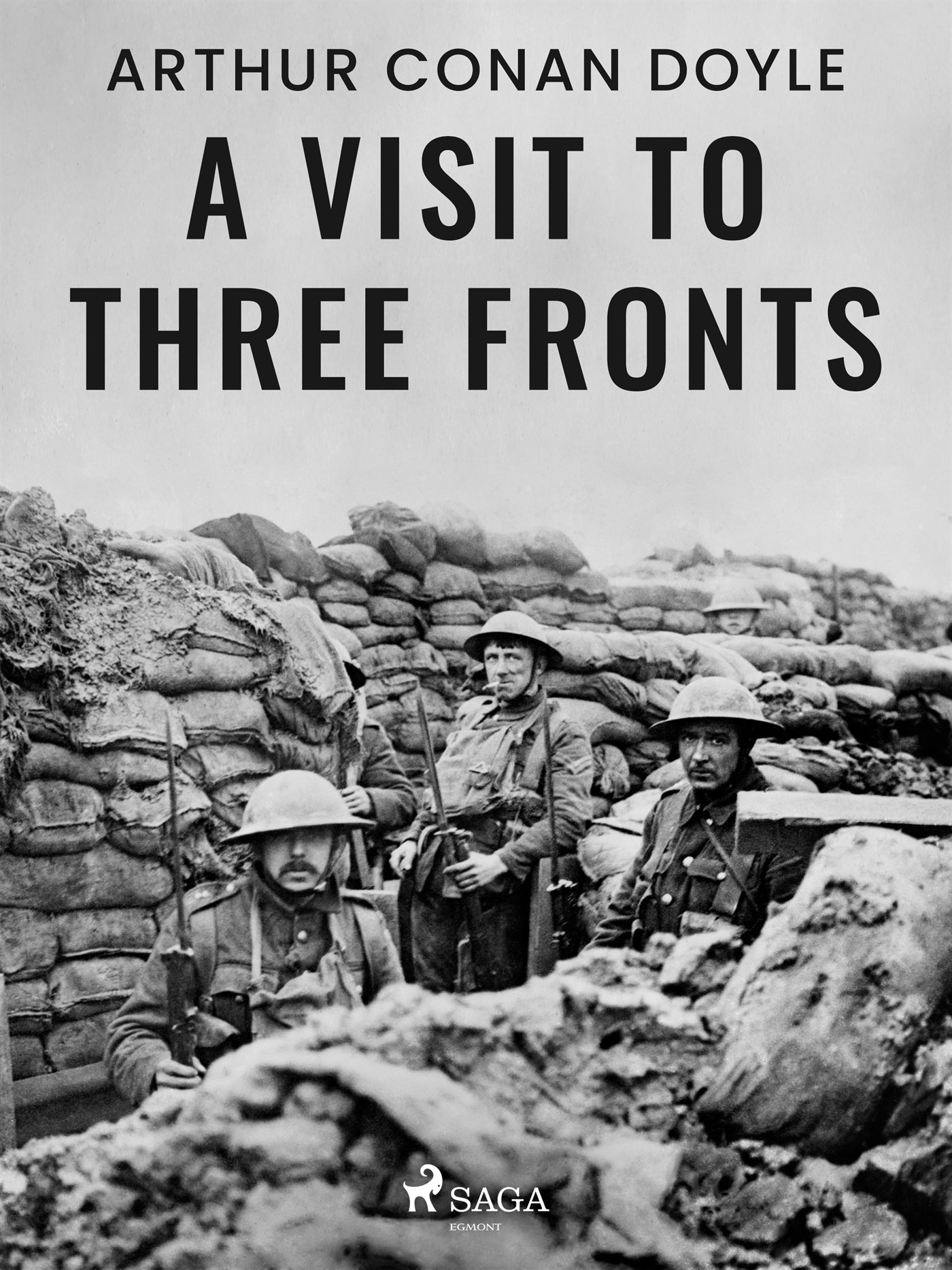 A Visit to Three Fronts – E-bok