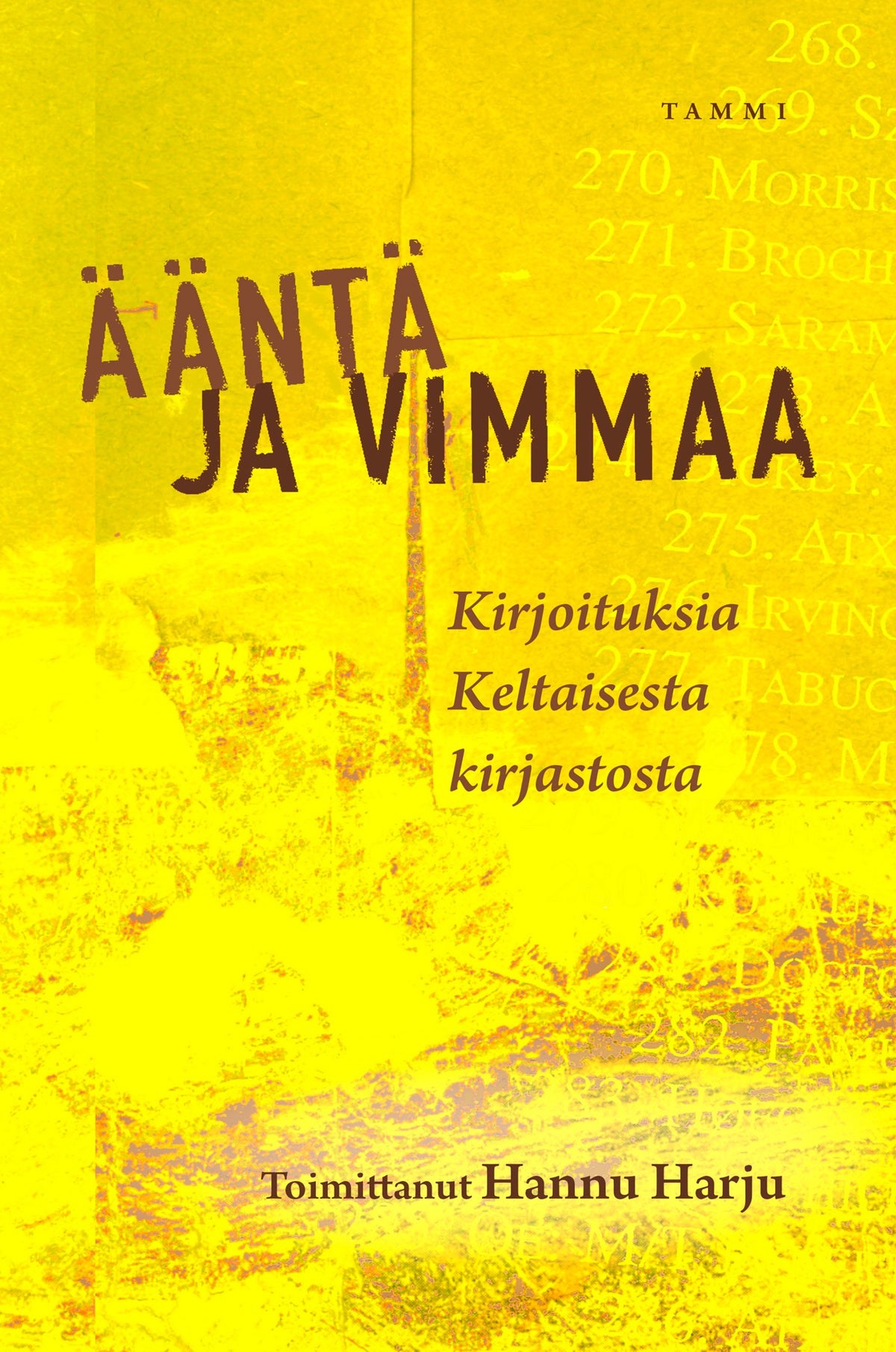 Ääntä ja vimmaa – E-bok