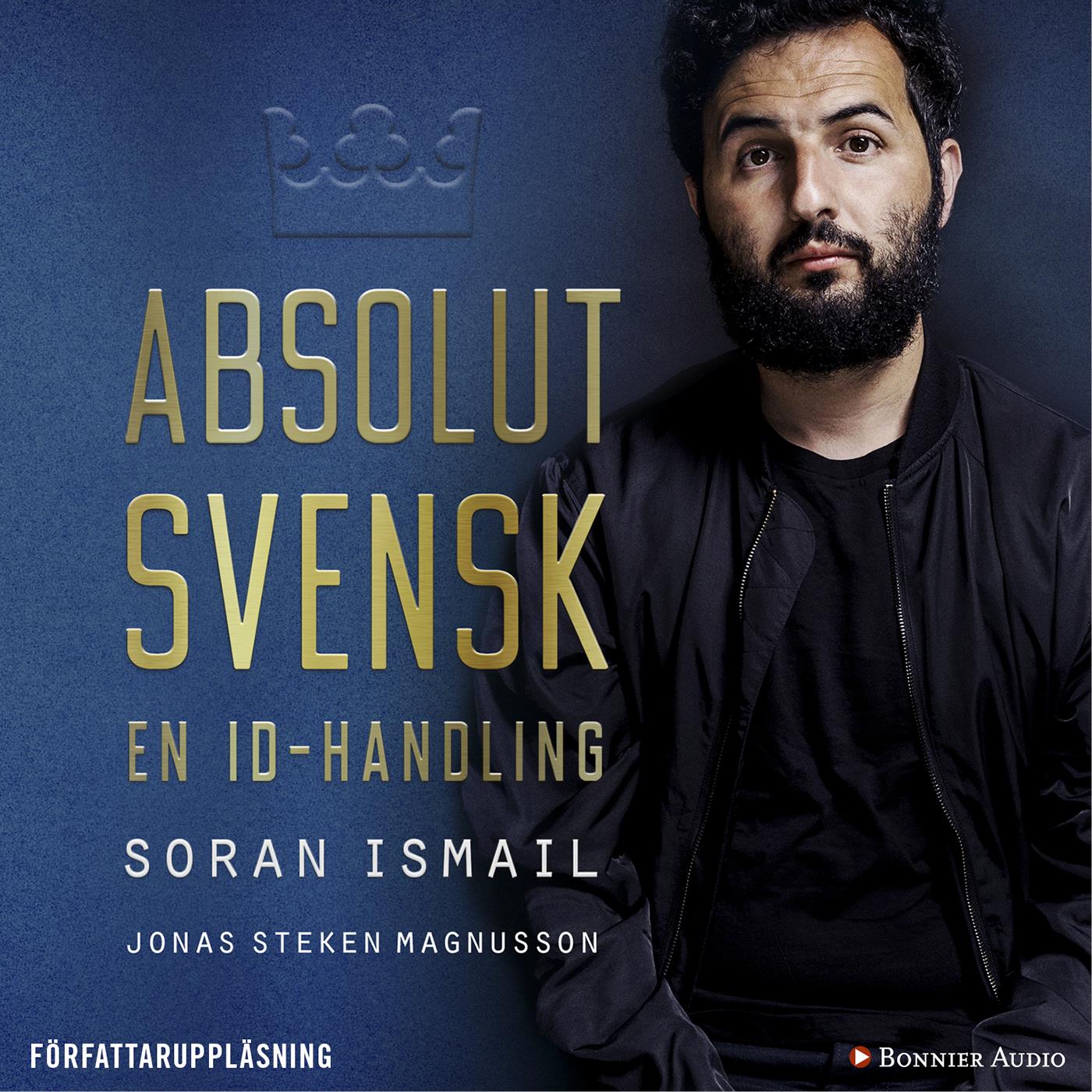 Absolut svensk : en ID-handling – Ljudbok