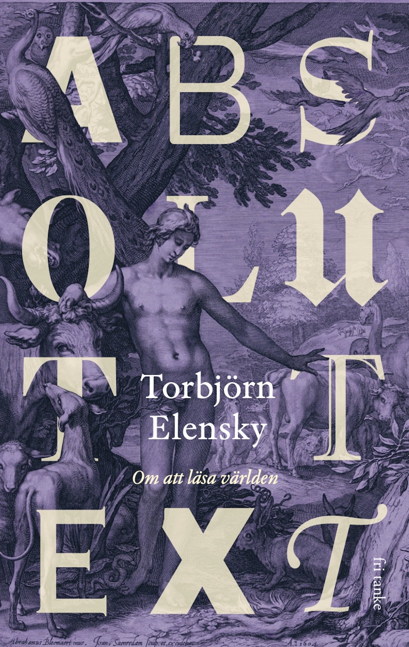 Absolut text : Om att läsa världen – E-bok