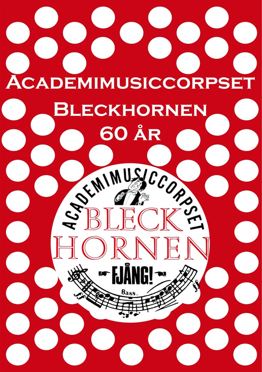 Academimusiccorpset Bleckhornen 60 år – E-bok