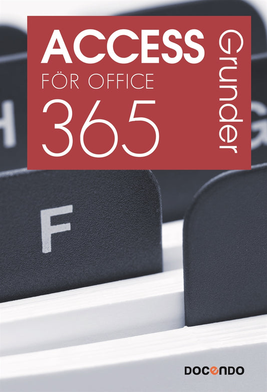 Access för Office 365 Grunder – E-bok