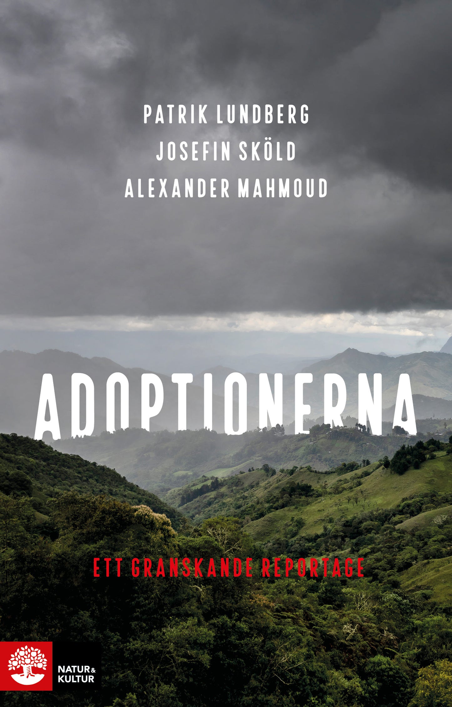 Adoptionerna : ett granskande reportage – E-bok