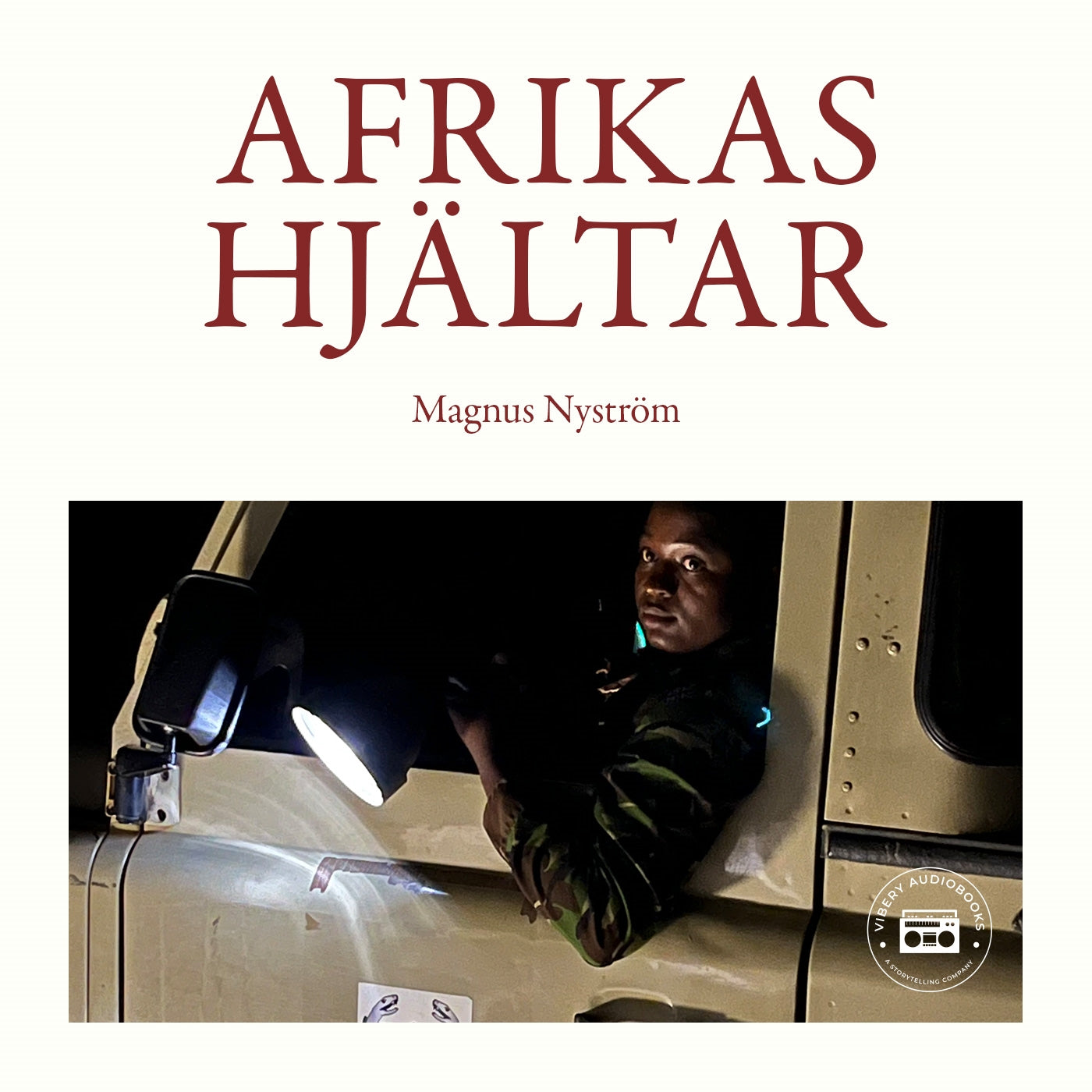 Afrikas hjältar – Ljudbok