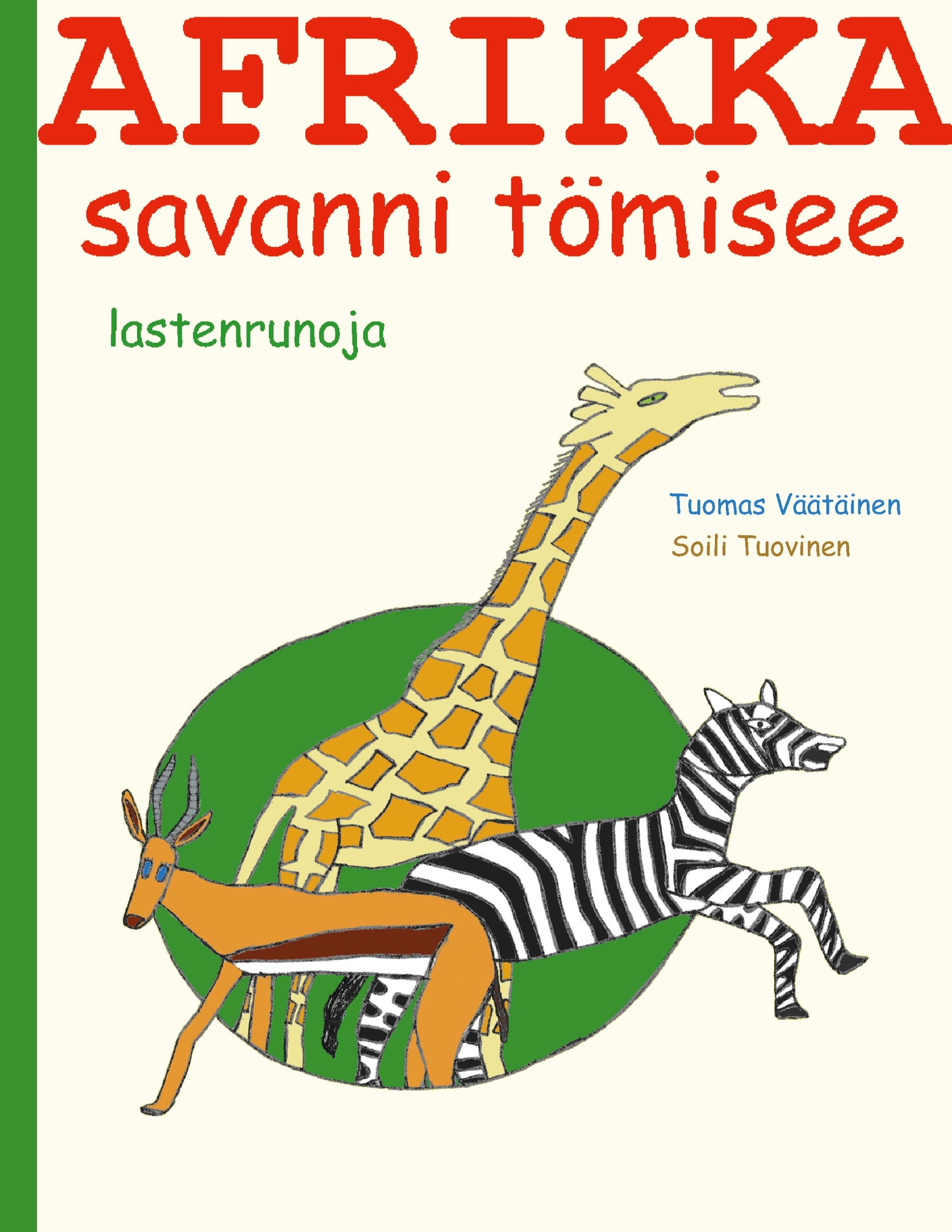 Afrikka - savanni tömisee: lastenrunoja – E-bok