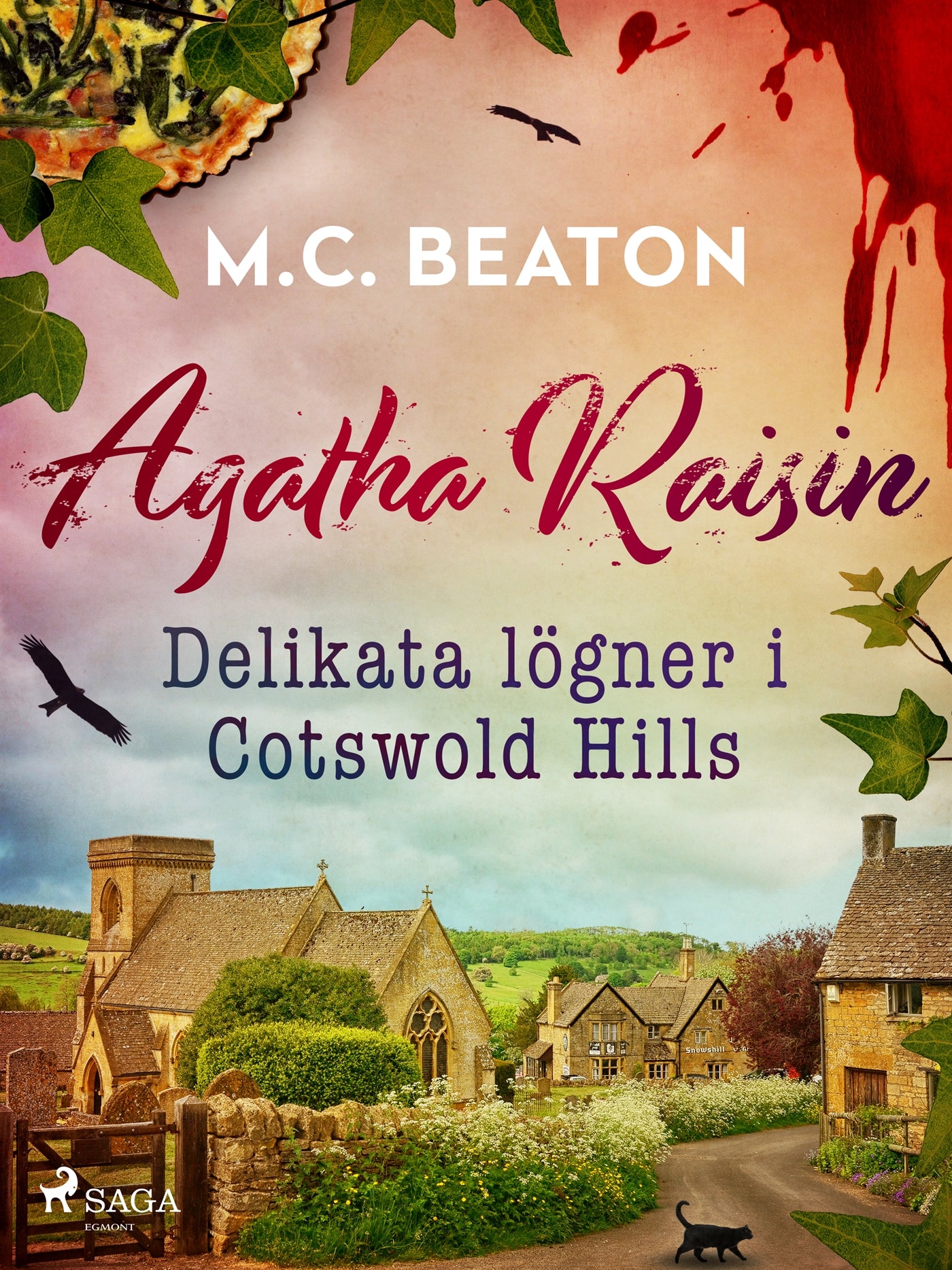 Agatha Raisin – Delikata lögner i Cotswold Hills – E-bok