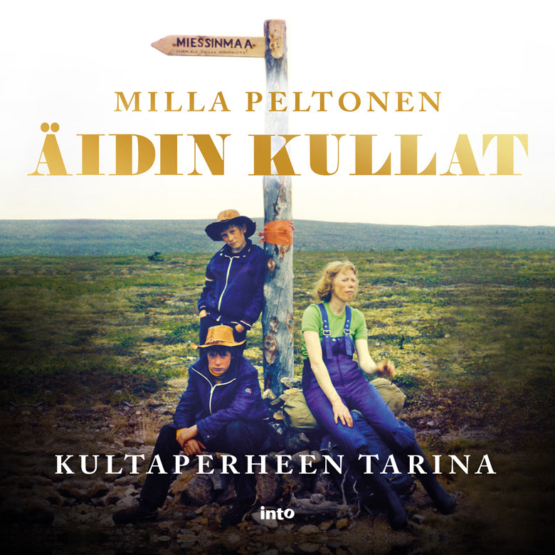 Äidin kullat - Kultaperheen tarina – Ljudbok