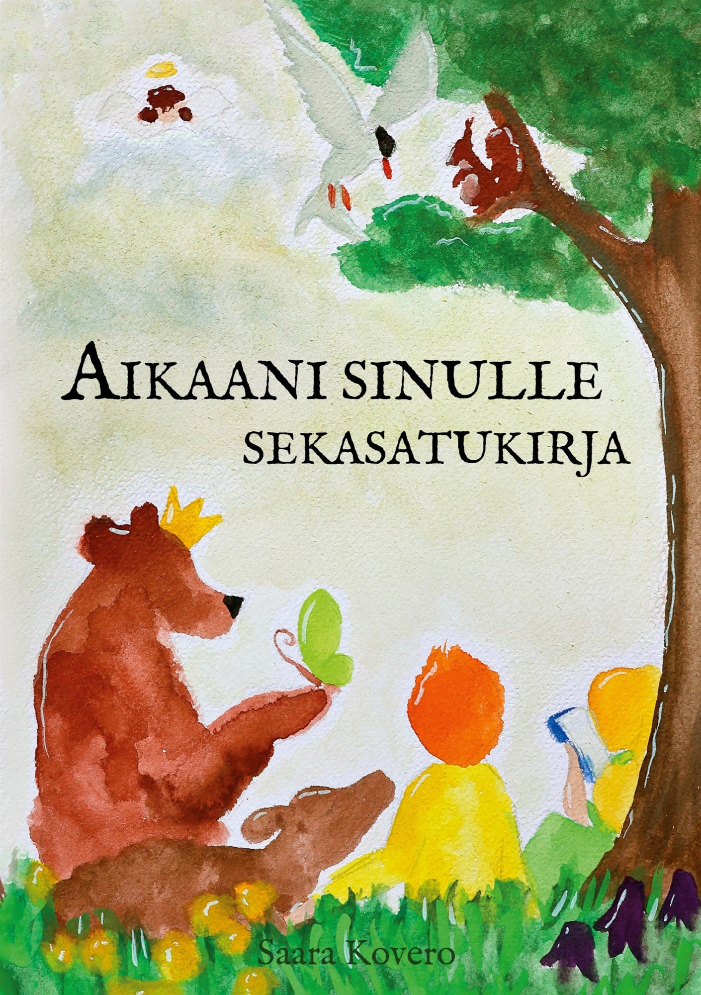 Aikaani sinulle - Sekasatukirja – E-bok