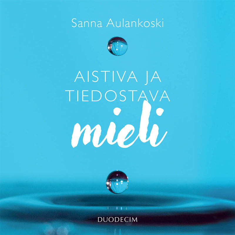 Aistiva ja tiedostava mieli – Ljudbok