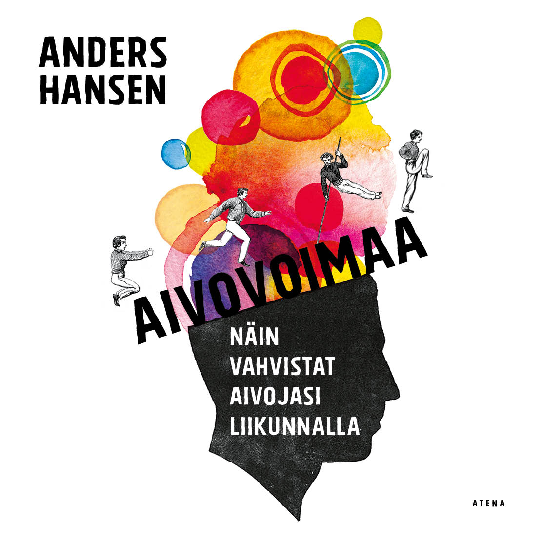 Aivovoimaa - Näin vahvistat aivojasi liikunnalla – Ljudbok