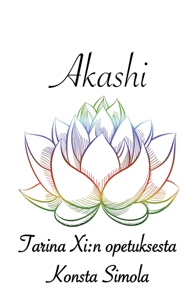 Akashi: Tarina Xi:n opetuksesta – E-bok