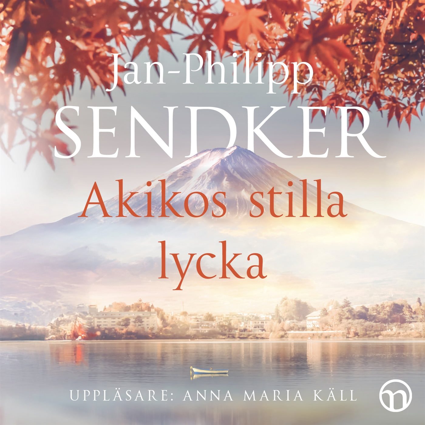 Akikos stilla lycka – Ljudbok